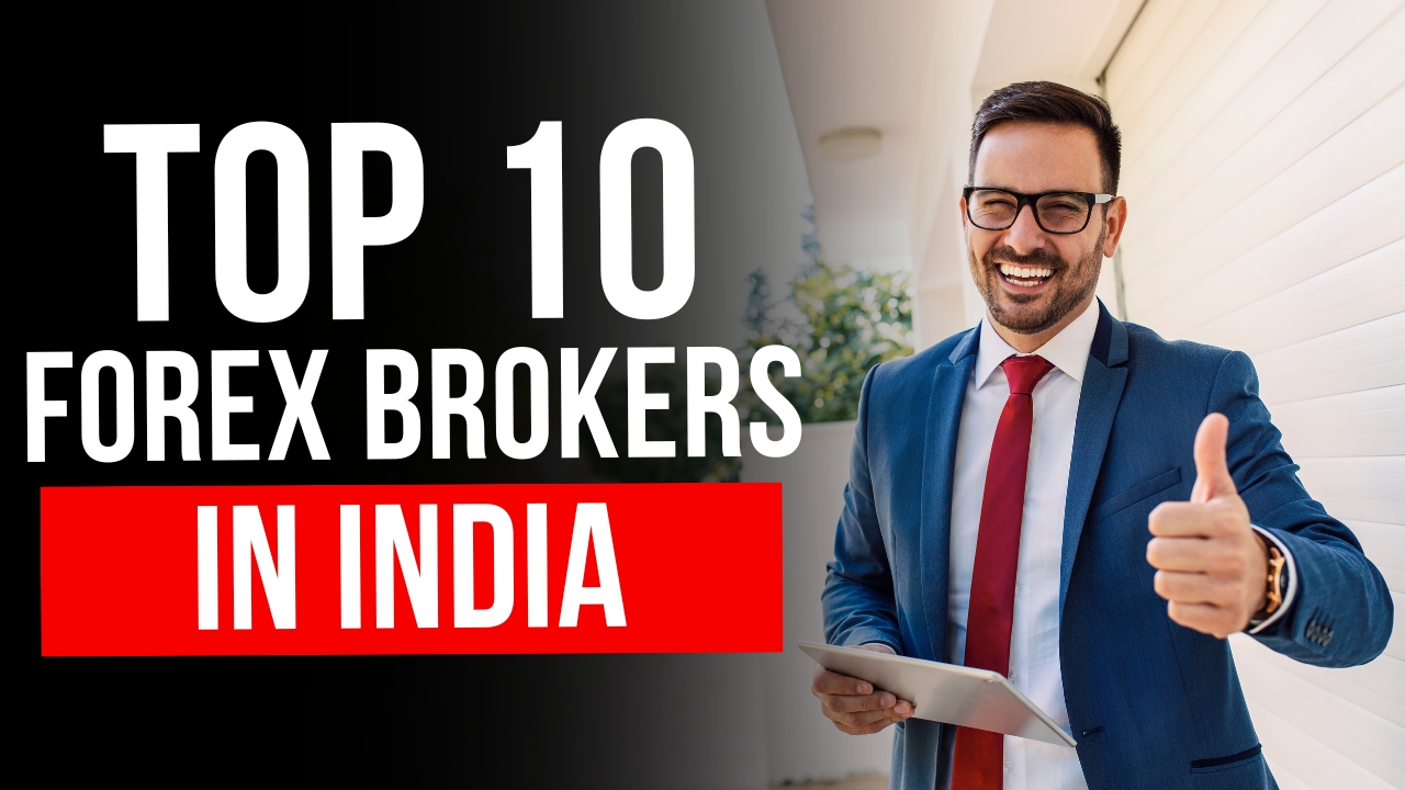 Top 10 Forex Brokers In India 2023 Everything You Need To Know top-10-forex-brokers-in-india-2023-everything-you-need-to-know